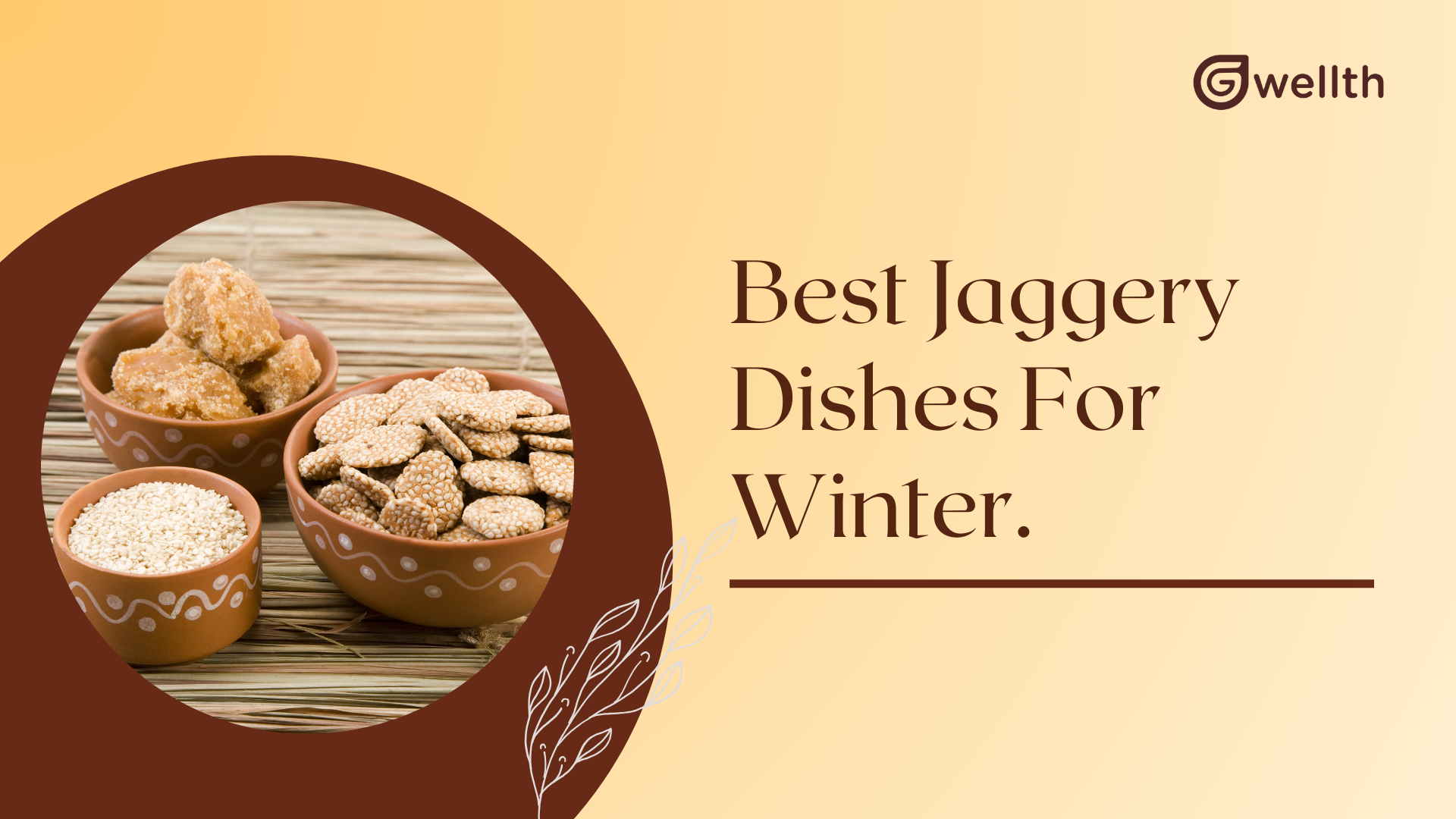 best jaggery dishes in winter